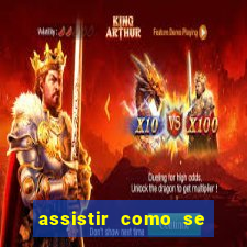 assistir como se tornar um conquistador